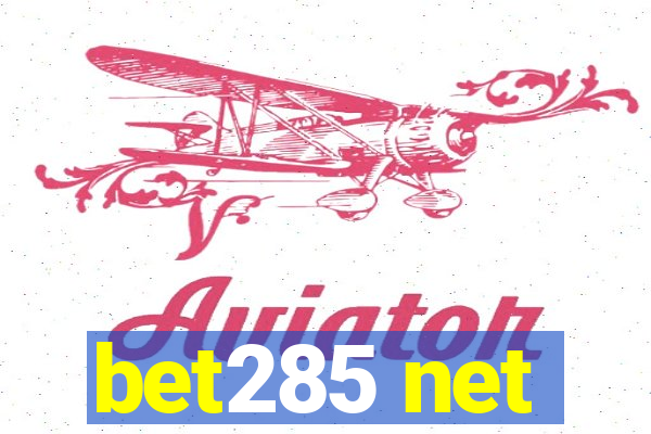 bet285 net